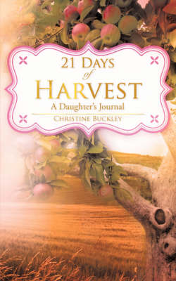 Book cover for 21 Days of Harvest