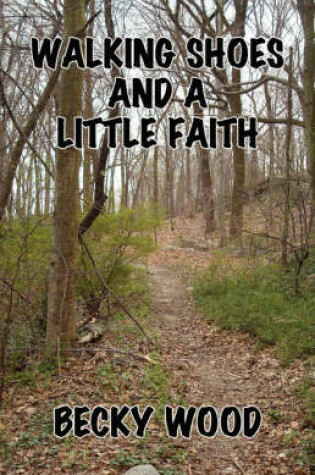 Cover of Walking Shoes and a Little Faith