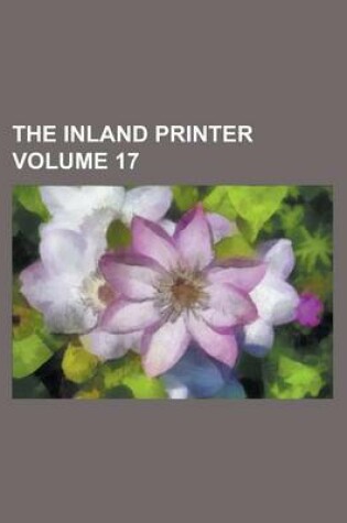 Cover of The Inland Printer Volume 17