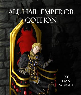 Book cover for All Hail Emperor Gothon