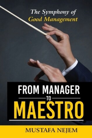 Cover of From Manager to Maestro