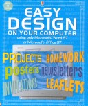 Cover of Easy Design on Your Computer Using Microsoft Word 97