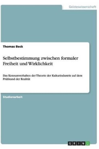 Cover of Selbstbestimmung zwischen formaler Freiheit und Wirklichkeit