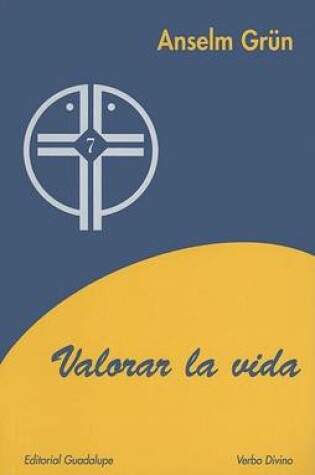 Cover of Valorar La Vida