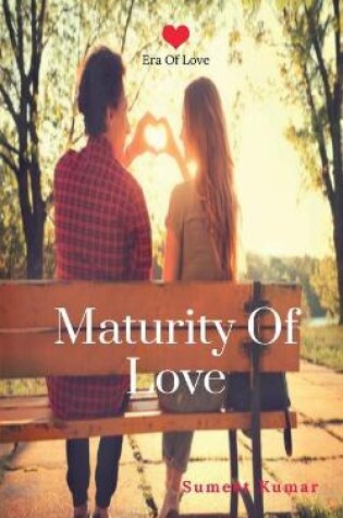 Cover of Maturity Of Love (English)