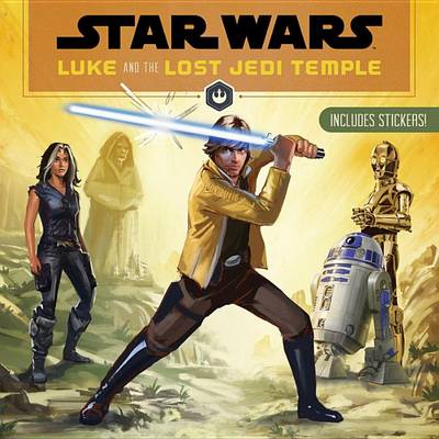 Book cover for Star Wars Luke and the Lost Jedi Temple