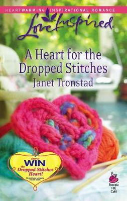 Cover of A Heart for the Dropped Stitches