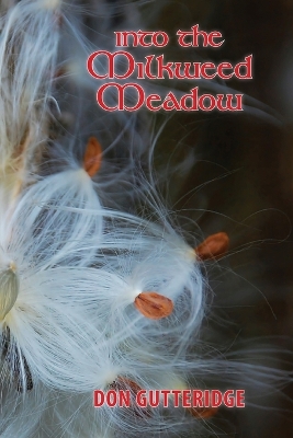 Book cover for Into the Milkweed Meadow