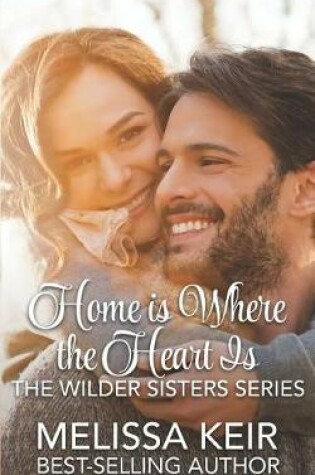 Cover of Home is Where the Heart is