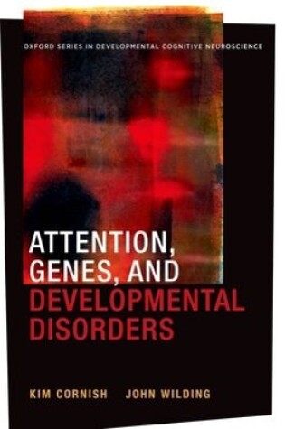 Cover of Attention, Genes, and Developmental Disorders