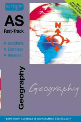 Cover of AS Fast-Track (A level Geography)