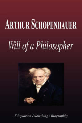 Book cover for Arthur Schopenhauer - Will of a Philosopher (Biography)