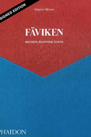 Cover of Fäviken, 4015 Days - Beginning to End (Signed Edition)