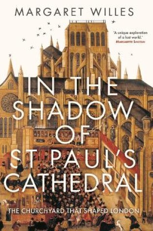 Cover of In The Shadow of St. Paul's Cathedral