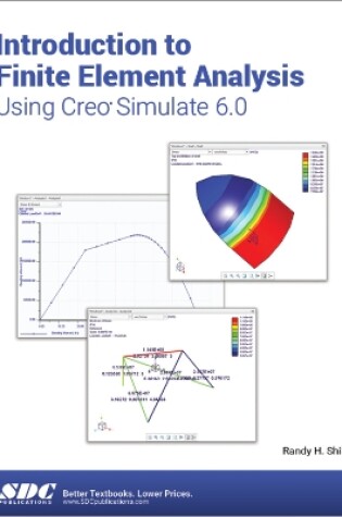 Cover of Introduction to Finite Element Analysis Using Creo Simulate 6.0