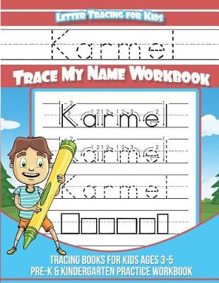 Book cover for Karmel Letter Tracing for Kids Trace my Name Workbook