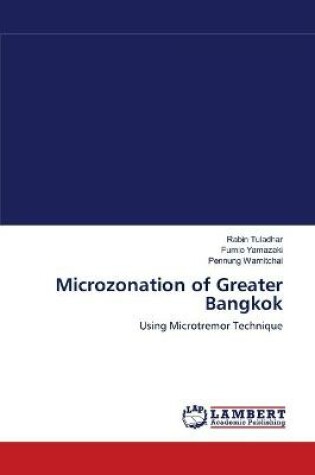 Cover of Microzonation of Greater Bangkok
