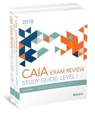 Book cover for Wiley Study Guide for 2018 Level I CAIA Exam: Complete Set