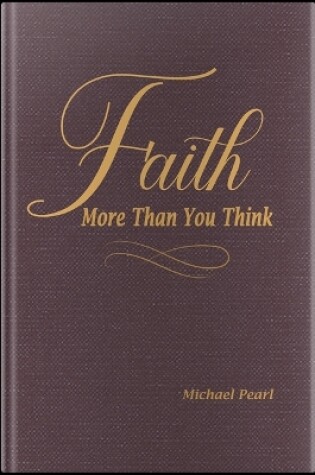Cover of Faith: More Then You Think