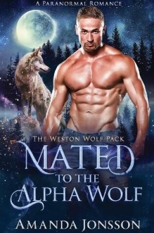 Cover of Mated to the Alpha Wolf