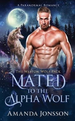 Book cover for Mated to the Alpha Wolf