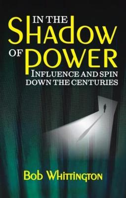 Book cover for In the Shadow of Power