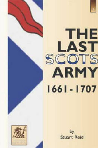 Cover of The Last Scot's Army 1661-1714