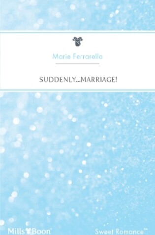 Cover of Suddenly...Marriage!