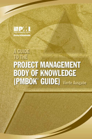 Cover of A Guide to the Project Management Body of Knowledge (PMBOK Guide) (German Version)