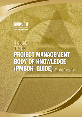 Book cover for A Guide to the Project Management Body of Knowledge (PMBOK Guide) (German Version)