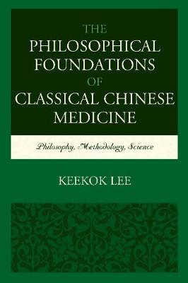 Book cover for The Philosophical Foundations of Classical Chinese Medicine