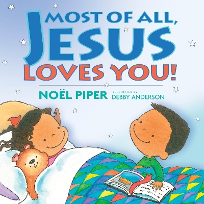 Book cover for Most of All, Jesus Loves You!