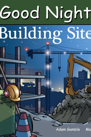 Cover of Good Night Building Site