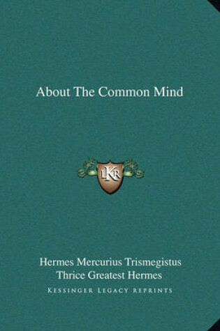 Cover of About the Common Mind