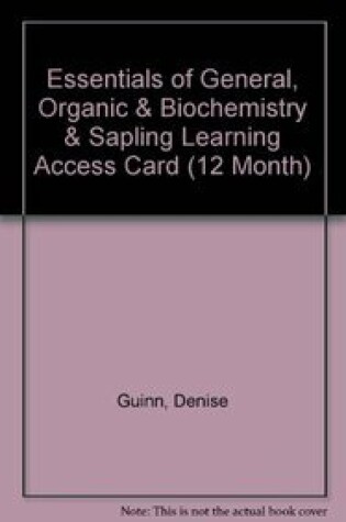 Cover of Essentials of General, Organic & Biochemistry & Sapling Learning Access Card (12 Month)
