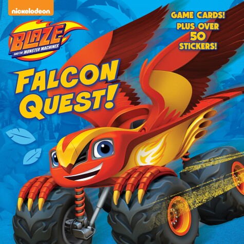 Cover of Falcon Quest! (Blaze and the Monster Machines)