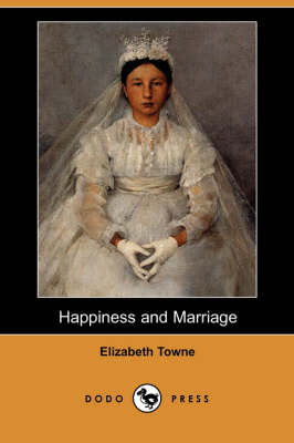 Book cover for Happiness and Marriage (Dodo Press)