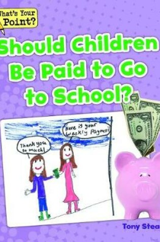 Cover of Should Children Be Paid to Go to School?