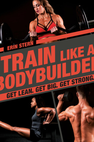 Cover of Train Like a Bodybuilder