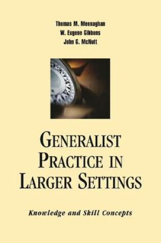 Cover of Generalist Practice in Larger Settings