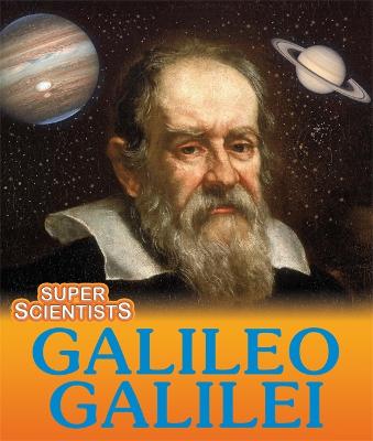 Book cover for Super Scientists: Galileo Galilei
