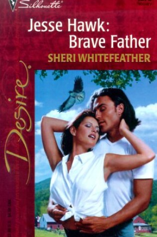 Cover of Jesse Hawk, Brave Father