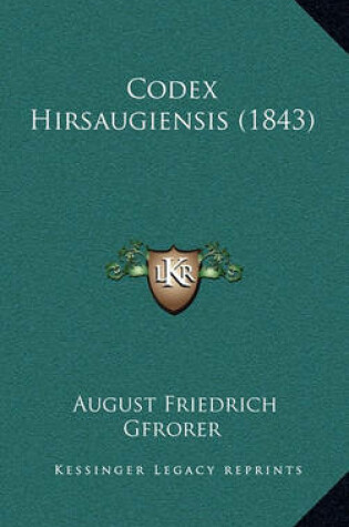 Cover of Codex Hirsaugiensis (1843)