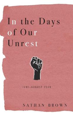 Book cover for In the Days of Our Unrest