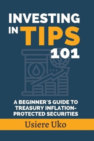 Cover of Investing in TIPS 101