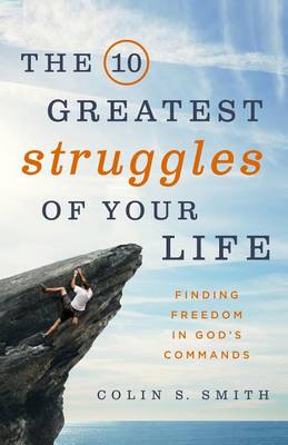 Book cover for The 10 Greatest Struggles of Your Life