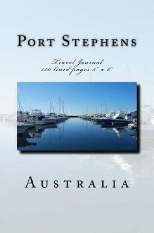 Cover of Port Stephens Australia Travel Journal