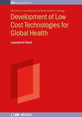 Cover of Development of Low Cost Technologies for Global Health