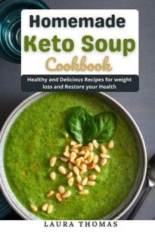 Cover of Homemade keto soup cookbook