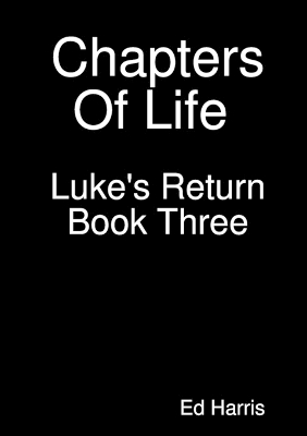 Book cover for Chapters Of Life Luke's Return Book Three